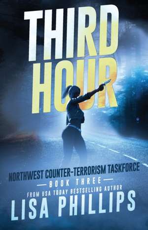 Third Hour de Lisa Phillips