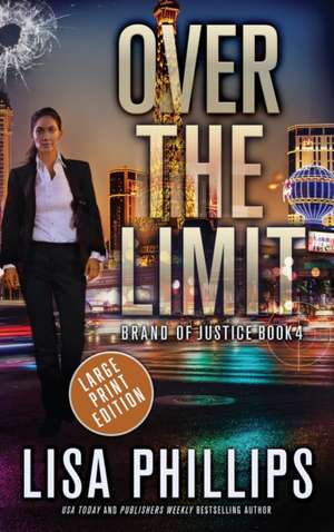 Over the Limit de Lisa Phillips