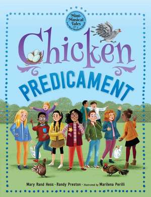 Chicken Predicament de Mary Rand Hess