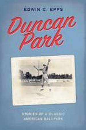 Duncan Park de Edwin C Epps