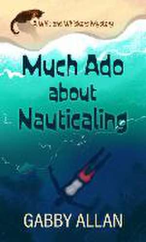 Much ADO about Nauticaling de Gabby Allan