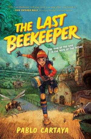 The Last Beekeeper de Pablo Cartaya