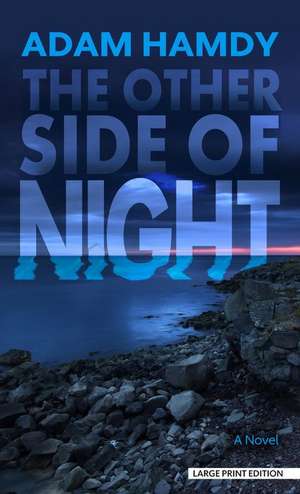 The Other Side of Night de Adam Hamdy