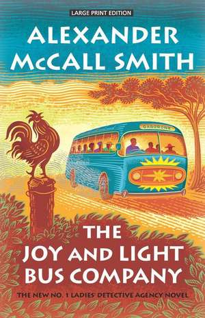 The Joy and Light Bus Company de Alexander McCall Smith