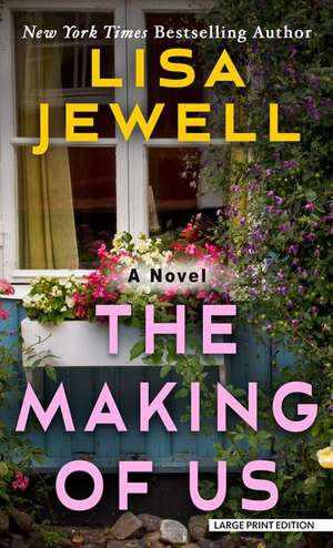 The Making of Us de Lisa Jewell