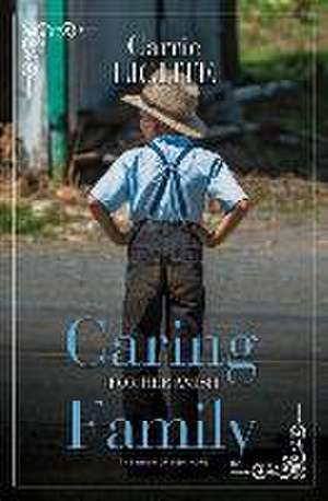 Caring for Her Amish Family de Carrie Lighte