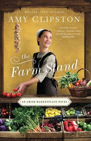 The Farm Stand de Amy Clipston