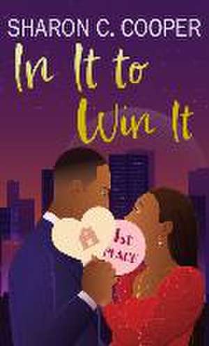 In It to Win It de Sharon C. Cooper