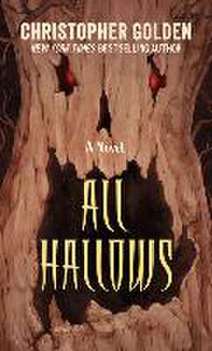 All Hallows de Christopher Golden