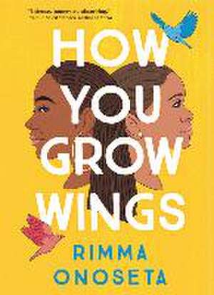 How You Grow Wings de Rimma Onoseta