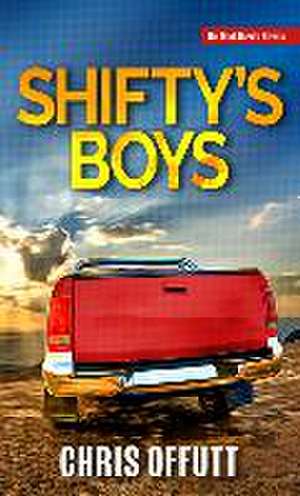 Shifty's Boys de Chris Offutt