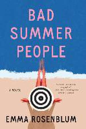 Bad Summer People de Emma Rosenblum