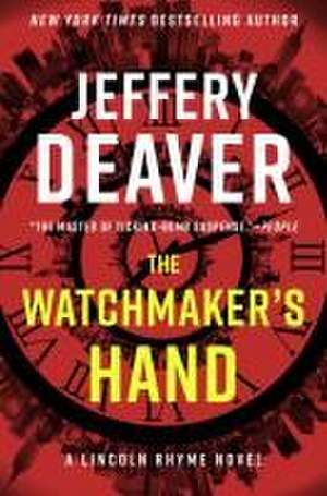 The Watchmaker's Hand de Jeffery Deaver