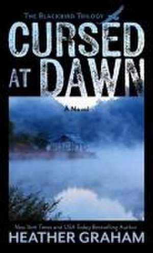 Cursed at Dawn de Heather Graham