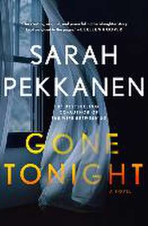 Gone Tonight de Sarah Pekkanen