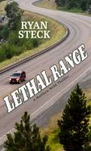 Lethal Range de Ryan Steck