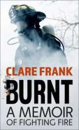 Burnt de Clare Frank