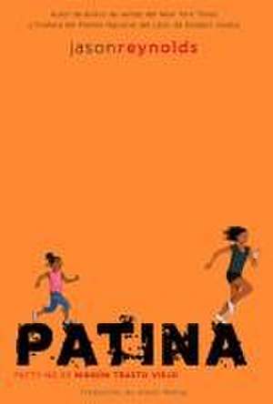 Patina (Patina) de Jason Reynolds