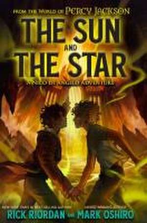 From the World of Percy Jackson: The Sun and the Star de Rick Riordan