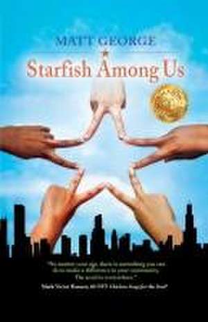 Starfish Among Us de Matt George