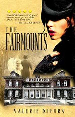 The Fairmounts de Valerie Nifora