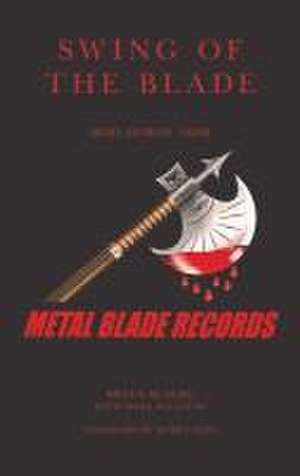 Swing of the Blade de Brian Slagel