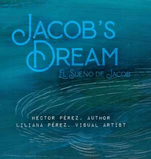 Jacob's Dream de Hector Pérez