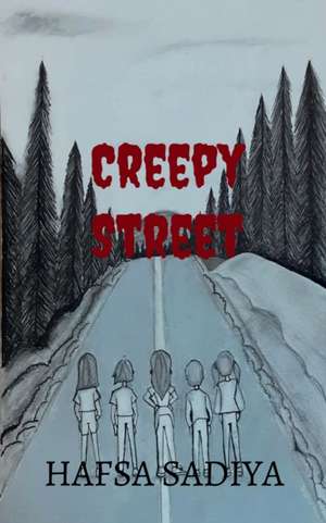 Creepy Street de Hafsa Sadiya Hk