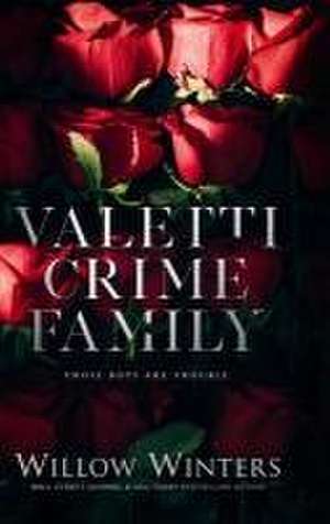 Valetti Crime Family de Willow Winters