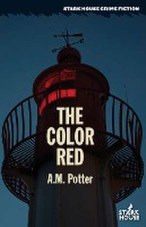 The Color Red de A. M. Potter