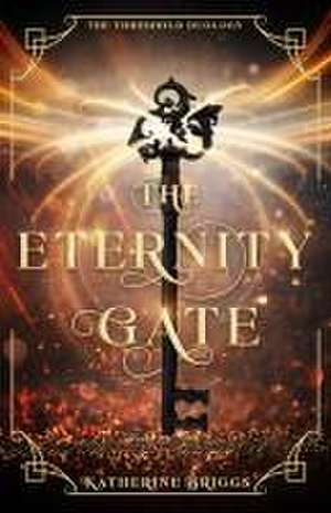 The Eternity Gate de Katherine Briggs