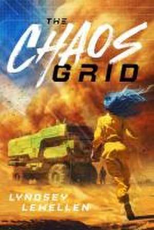 The Chaos Grid de Lyndsey Lewellen