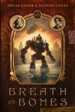 Breath of Bones de Tricia Goyer