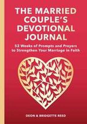 The Married Couple's Devotional Journal de Bridgette Reed