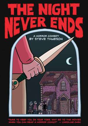 The Night Never Ends de Steve Thueson