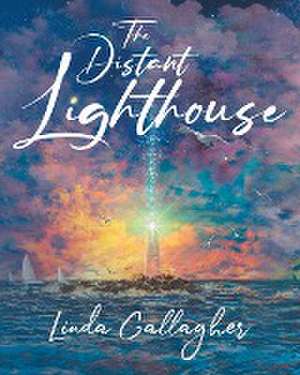 The Distant Lighthouse de Linda Gallagher