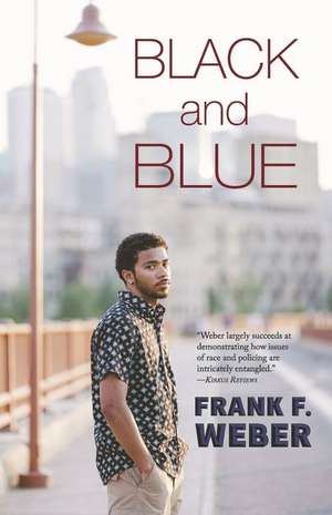 Black and Blue de Frank F. Weber