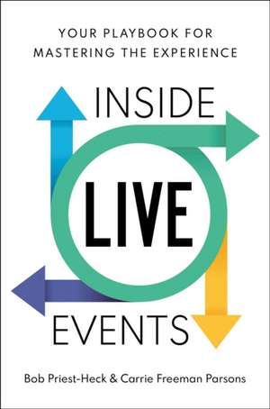 Inside Live Events de Bob Priest-Heck