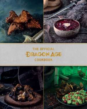 Dragon Age: The Official Cookbook de Jessie Hassett