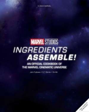 Marvel Studios: Ingredients Assemble! de Jenn Fujikawa