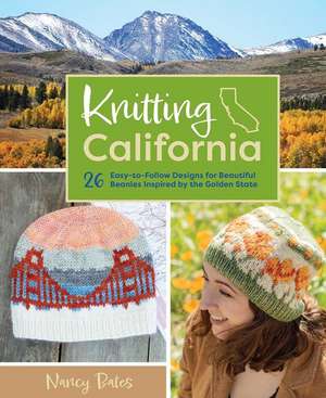 Knitting California de Nancy Bates