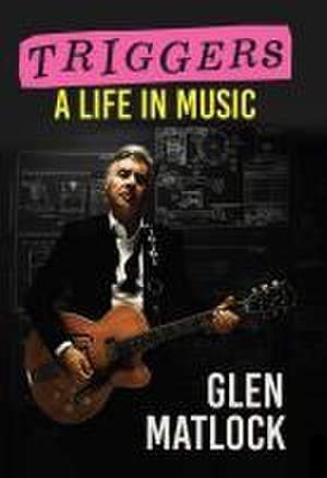 Triggers de Glen Matlock