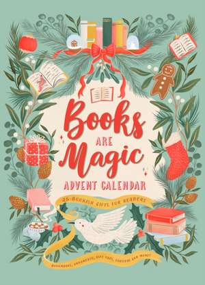 Books Are Magic Advent Calendar de Weldon Owen