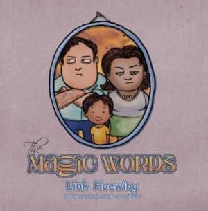 The Magic Words de Link Hoewing