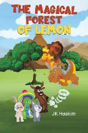 The Magical Forest of Lemon de Jk Haskim