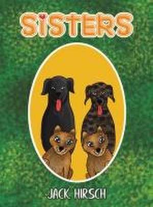 Sisters de Jack Hirsch