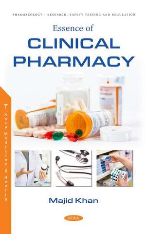 Essence of Clinical Pharmacy de Majid Khan