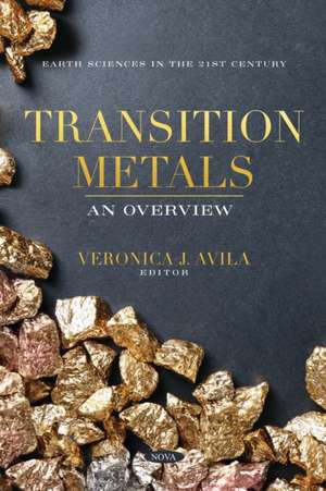Transition Metals - An Overview de Veronica J Avila