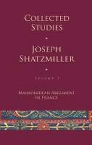 Collected Studies (Volume 3) de Joseph Shatzmiller