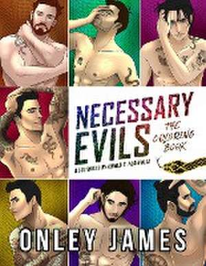 Necessary Evils de Onley James